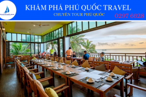 CÁC ĐỊA ĐIỂM NHÀ HÀNG ĂN NGON TẠI PHÚ QUỐC